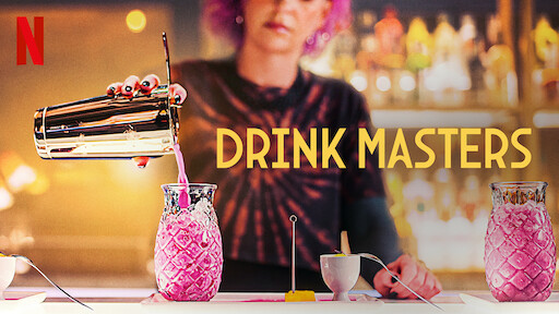 Watch Drink Masters | Netflix Official Site