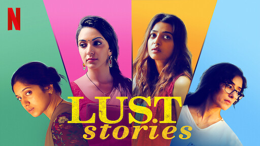 Lust Stories Online Watch / These four shorts were directed by indian